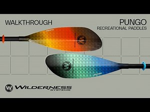 PUNGO Recreational Paddles Walkthrough | Wilderness Systems