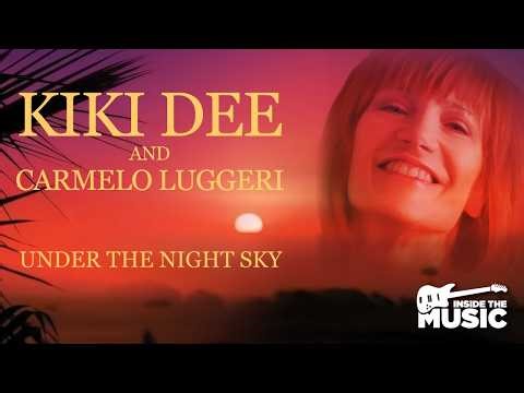 Kiki Dee: Under the Night Sky with Carmelo Luggeri | Full Live Performance