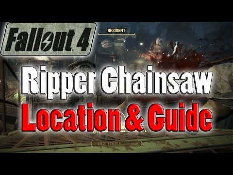 Fallout 4 | Ripper Chainsaw | Weapon Location And Guide