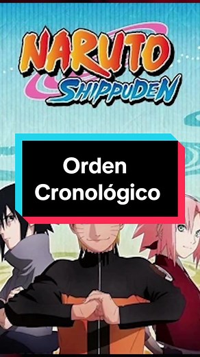 Orden Cronológico de Naruto en Netflix y Crunchyroll
