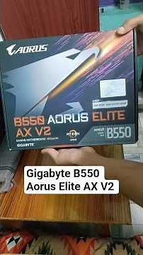 Gigabyte B550 Aorus Elite AX V2 Unboxing! 🔥#PCBuild #B550 #Gigabyte #RyzenBuild #aorus #Motherboard