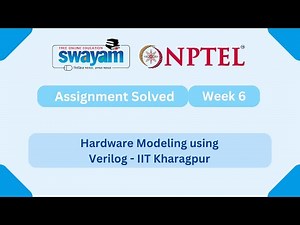Hardware Modeling using Verilog Week 6 | NPTEL ANSWERS | My Swayam #nptel #nptel2025 #myswayam