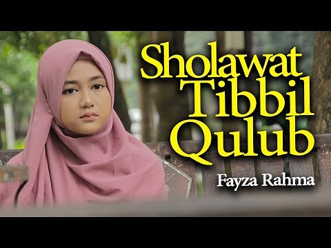 Sholawat Tibbil Qulub - Sholawat Syifa' (Obat Hati) - Fayza Rahma I Haqi Official