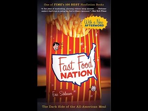 Plot summary, “Fast Food Nation” by Eric Schlosser in 6 Minutes - Book Review