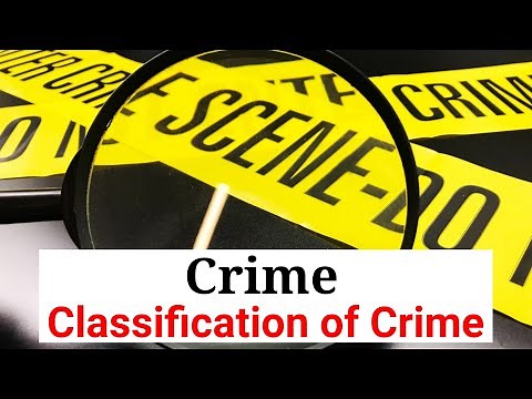 Crime || Definition of Crime || Classification of crime || Forensic science UGC NET