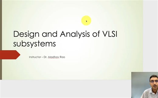 【公开课】VLSI子系统的设计与分析 - Design and Analysis of VLSI Subsystems