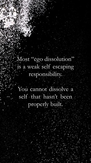 You Can’t Dissolve a Self That Was Never Built #egodissolution #shadowwork #self #awareness