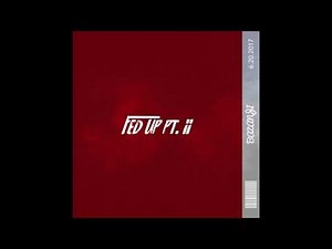 Bazanji - Fed Up, Pt. 2 [Official Audio]