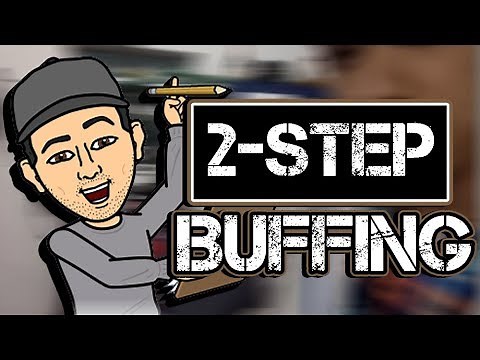 2 Step Buffing - Wool Pad Rotary Buffer, Then Orbital Buffer Foam Pad