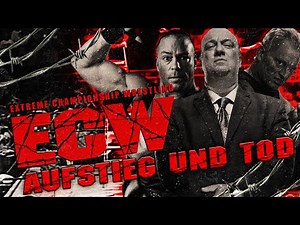 Der Aufstieg und Tod der ECW || Komplette Dokumentation (Deutsch/German) || Paraflow