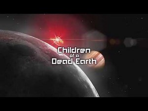 Children of a Dead Earth - Soundtrack 06: Entropy