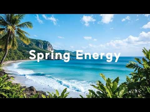 Soft Spring Morning ☀️Happy Chill House Energy Playlist Chillout Mix 2026