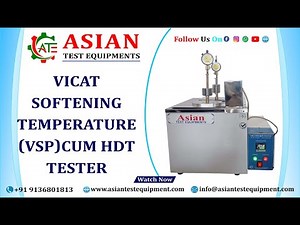 VSP CUM HDT | ASIAN VICAT SOFTENING POINT APPARATUS | ASIAN HEAT DEFLECTION TESTER WITH VICAT TEST |