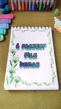 project file design #trendingshorts #trending #drawing #filedecorationideas #assignment