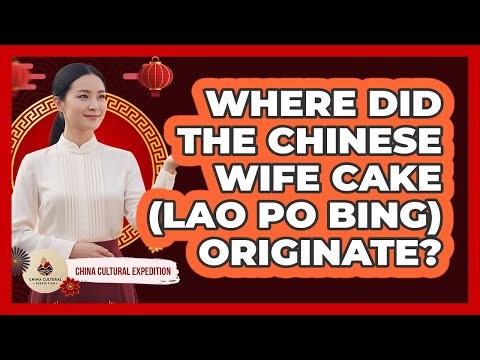 Where did the Chinese Wife Cake (Lao Po Bing) originate?
