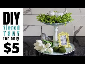 How to make your own tiered tray for $5!