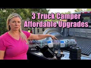 3 Must-Have Affordable Upgrades for Your Truck Camper Setup
