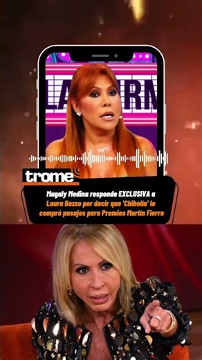 🔥 MAGALY MEDINA responde a LAURA BOZZO por vincularla con 'Chibolín' #trome #shorts #chibolin