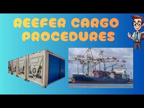 Reefer Cargo Procedures
