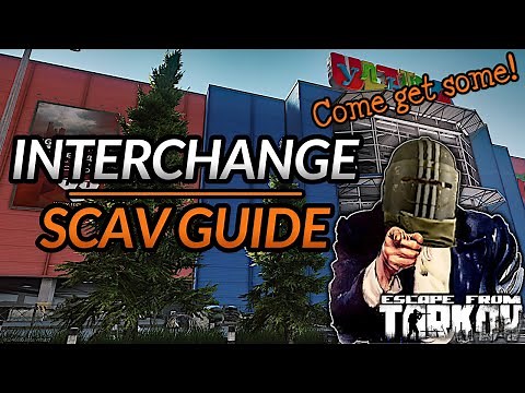 Learn Interchange // Scav Guide and Map Overview for Beginners - Escape from Tarkov