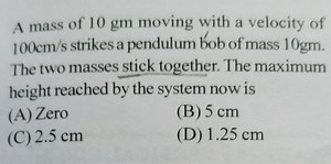 A mass of 10 gm moving with a velocity of 100 \mathrm {~cm} / \... | Filo