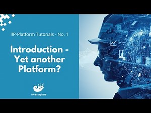1 - IIP-Platform Tutorial - Introduction