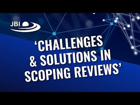 Challenges & Solutions in Scoping Reviews