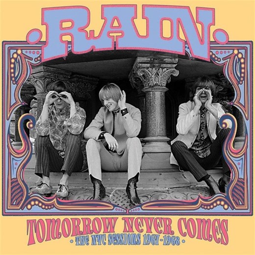 Rain - Tomorrow Never Comes (The NYC Sessions 1967-1968)