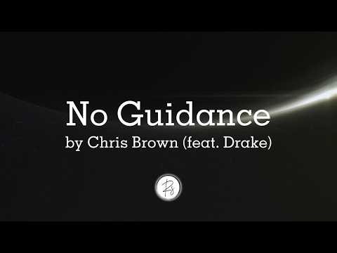 Chris Brown - No Guidance (lyrics) ft. Drake