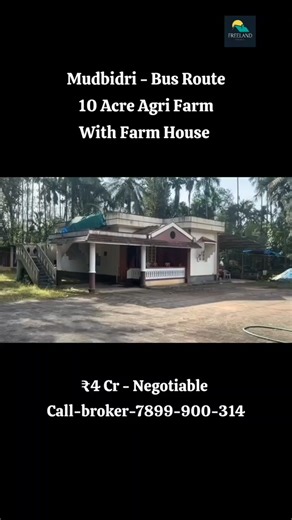 10 Acre Agri Farm Stream Farm House on Bus Route For Sale | Mudbidri...