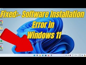 How to Fix Software Installation Error in Windows 11 | Step-by-Step Guide