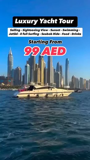 3 Hours Yacht Tour😍🔥 Swimming, tanning & Sightseeing View with Food and Refreshment Drinks, also you can Ride a JetSki and E-Foil Surfing, DM us for more info. Book Now! #yachttour #3hours #food #refreshment #Luxury #dojoin #insta #instagram #instadaily #instafamily #views #swimming #marina #dubaimarina #yacht #cruise #life #class | Dojoin.com