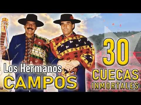 Mix – LAS MEJORES CUECAS DE "LOS HERMANOS CAMPOS"