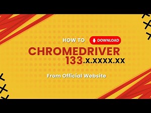 How to Download Chrome Driver 133 #chromedriver #webdriver #selenium