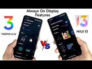 Realme Ui 3.0 vs Miui 13 Always On Display features Indepth Comparison
