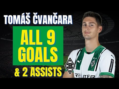 Tomáš Čvančara - ALL 9 GOALS & ASSISTS FOR BORUSSIA MÖNCHENGLADBACH SO FAR | Skills & Highlights