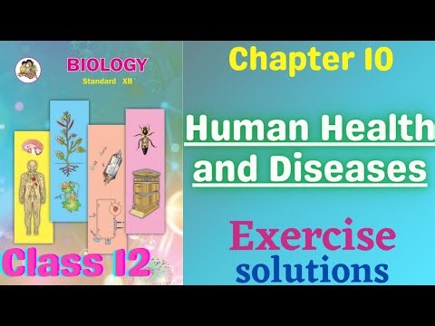 Human Health and Diseases class 12 biology chapter 9 Exercise solutions