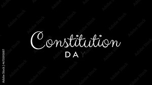 Constitution Day Text Animation. Ideal for banners, social media feed wallpaper stories, and lettering with a black background for Constitution Day celebrations