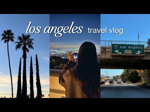 our first LA trip 🌴 observatory, hollywood, waymos + more (travel vlog)