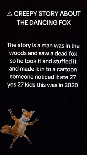 Creepy Story of the Dancing Fox in the Woods