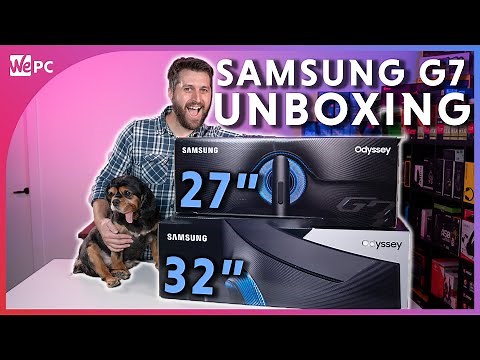SAMSUNG ODYSSEY G7 27" & 32" UNBOXING!
