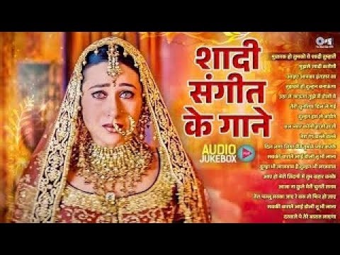 Hindi Wedding Songs\mp3 hindi songs\शादी संगीत के गाने\Sadabahar Hindi Shadi Ke Gaane Mix Playlist