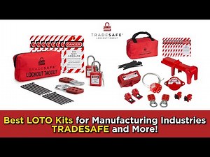Best LOTO Kits for Manufacturing Industries - TRADESAFE and More!