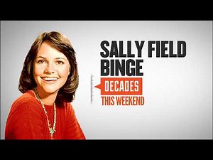 Decades Binge: The Best of Sally Field