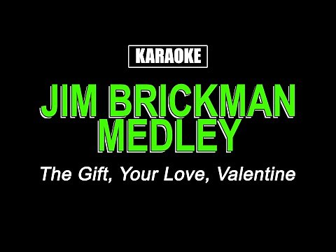 Karaoke - Jim Brickman Medley