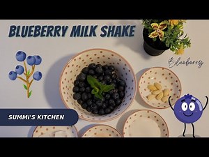 Bluberry Milkshake Recipe
