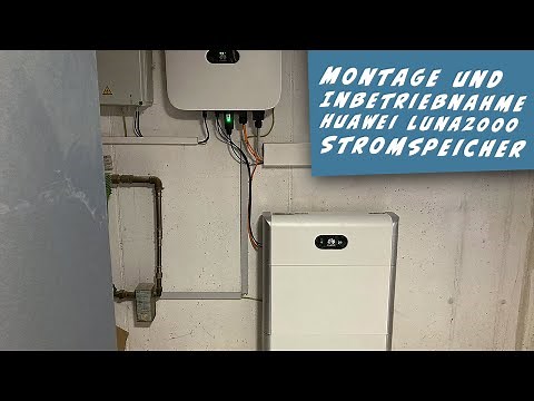 Huawei Luna 2000 power storage system installation and commissioning