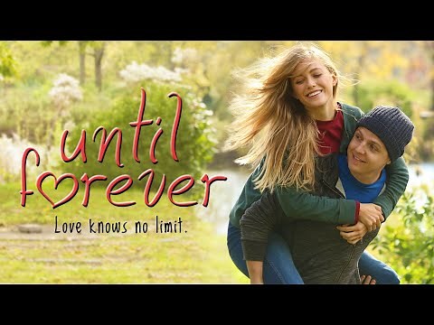 Until Forever (2016) | Full Movie | Stephen Anthony Bailey, Madison Lawlor, Jamie Anderson