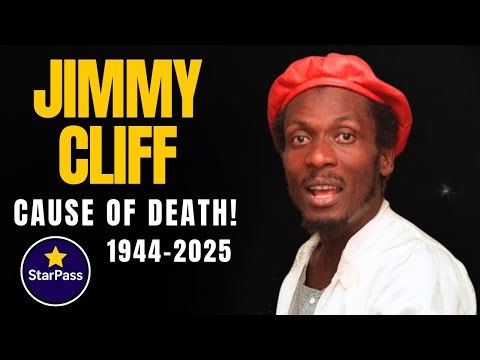 Cause of Death Famous Musician JIMMY CLIFF, At Age 81 (1944-2025).