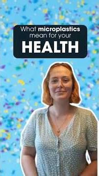 What Do Microplastics Mean For Our Health?